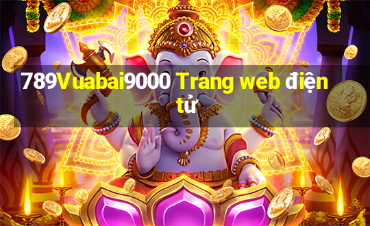 789Vuabai9000 Trang web điện tử