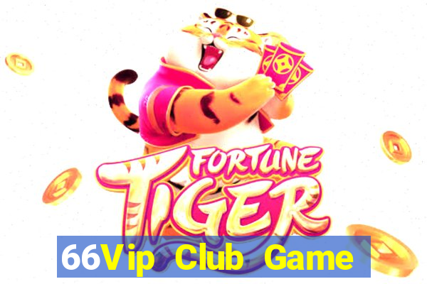 66Vip Club Game The Bài Mobile 2021