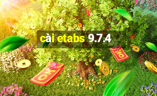 cài etabs 9.7.4