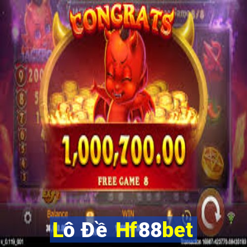 Lô Đề Hf88bet