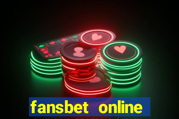 fansbet online casino review