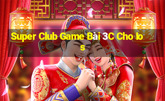 Super Club Game Bài 3C Cho Ios