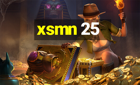 xsmn 25