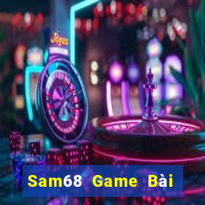 Sam68 Game Bài Tặng Tiền