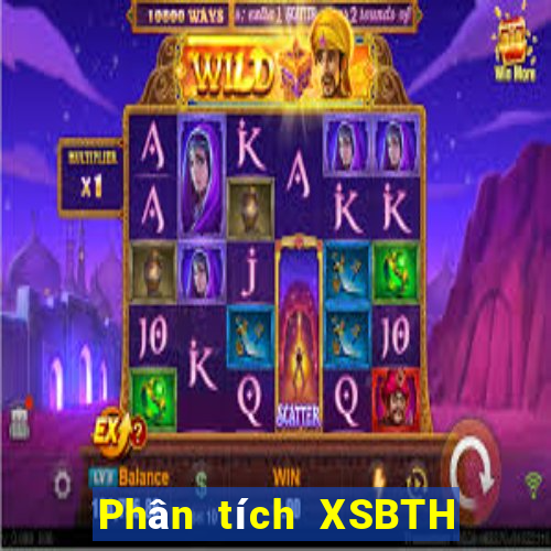 Phân tích XSBTH Chủ Nhật