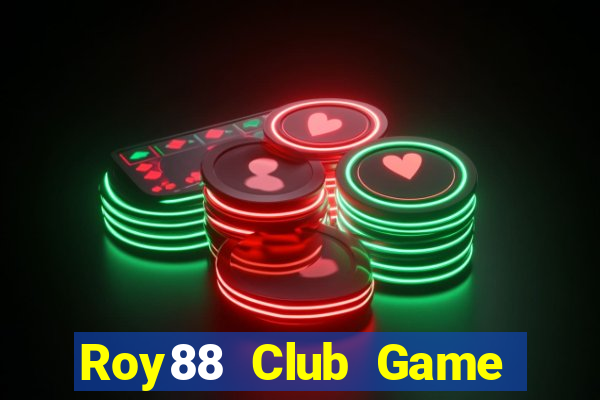 Roy88 Club Game Bài Chắn