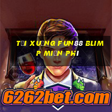 Tải xuống Fun88 Blimp miễn phí