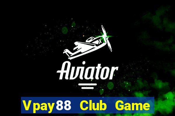 Vpay88 Club Game Bài 6 Lá