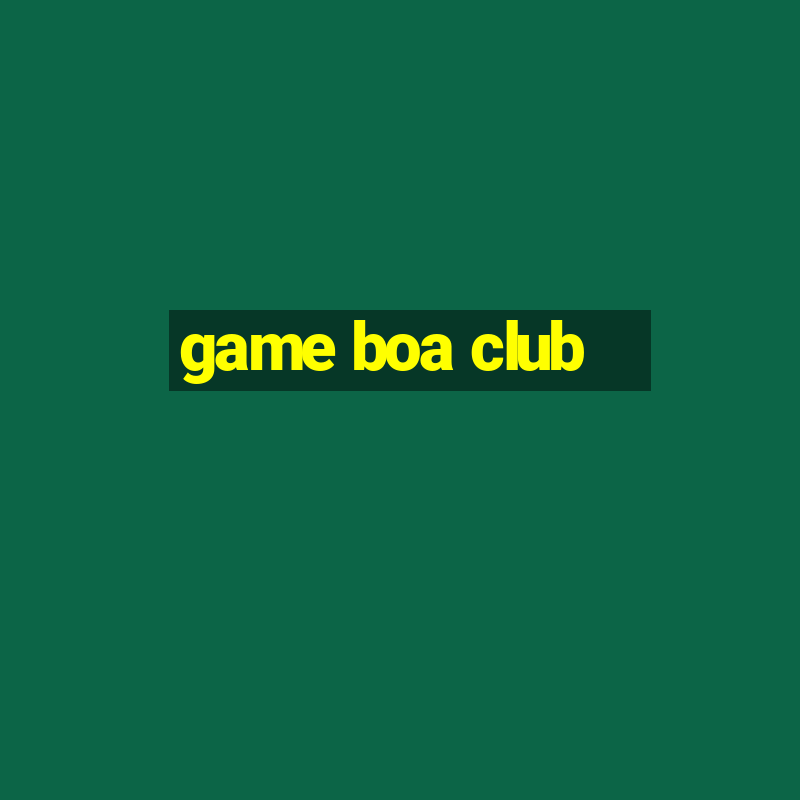 game boa club