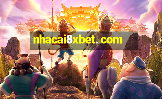 nhacai8xbet. com