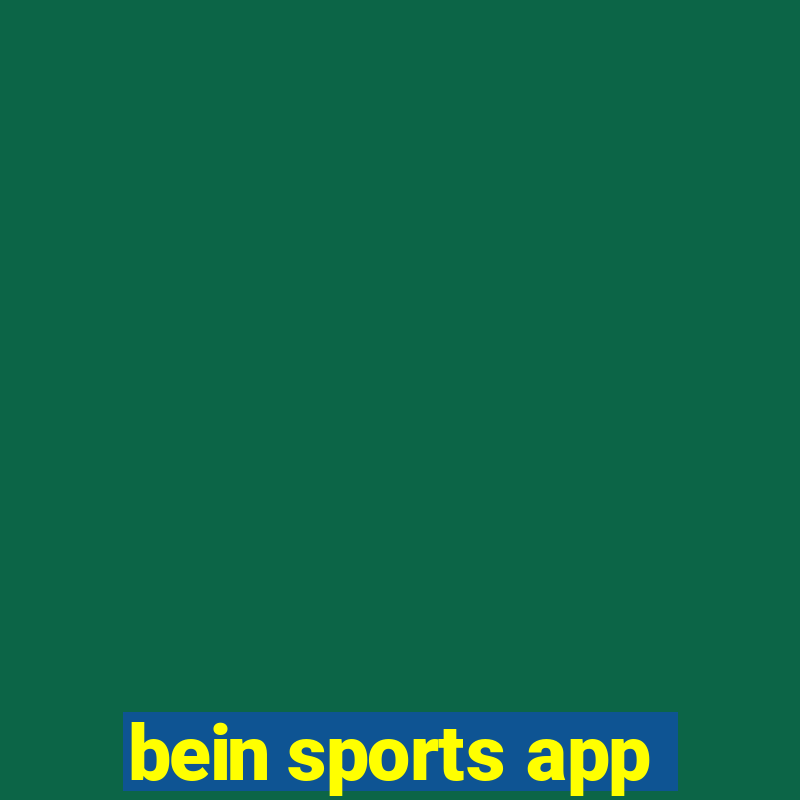 bein sports app