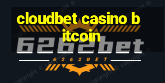 cloudbet casino bitcoin