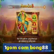 1gom com bong88