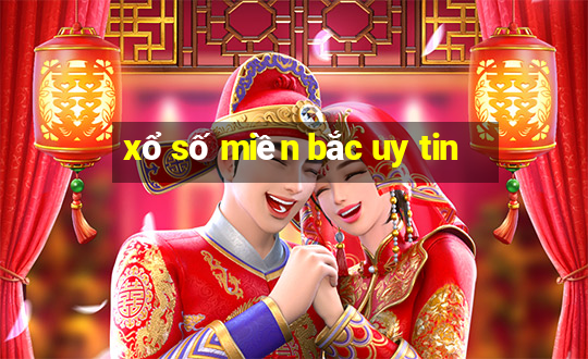 xổ số miền bắc uy tin