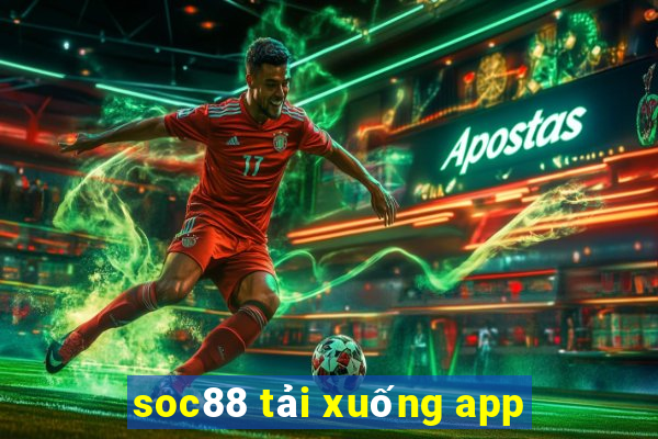 soc88 tải xuống app