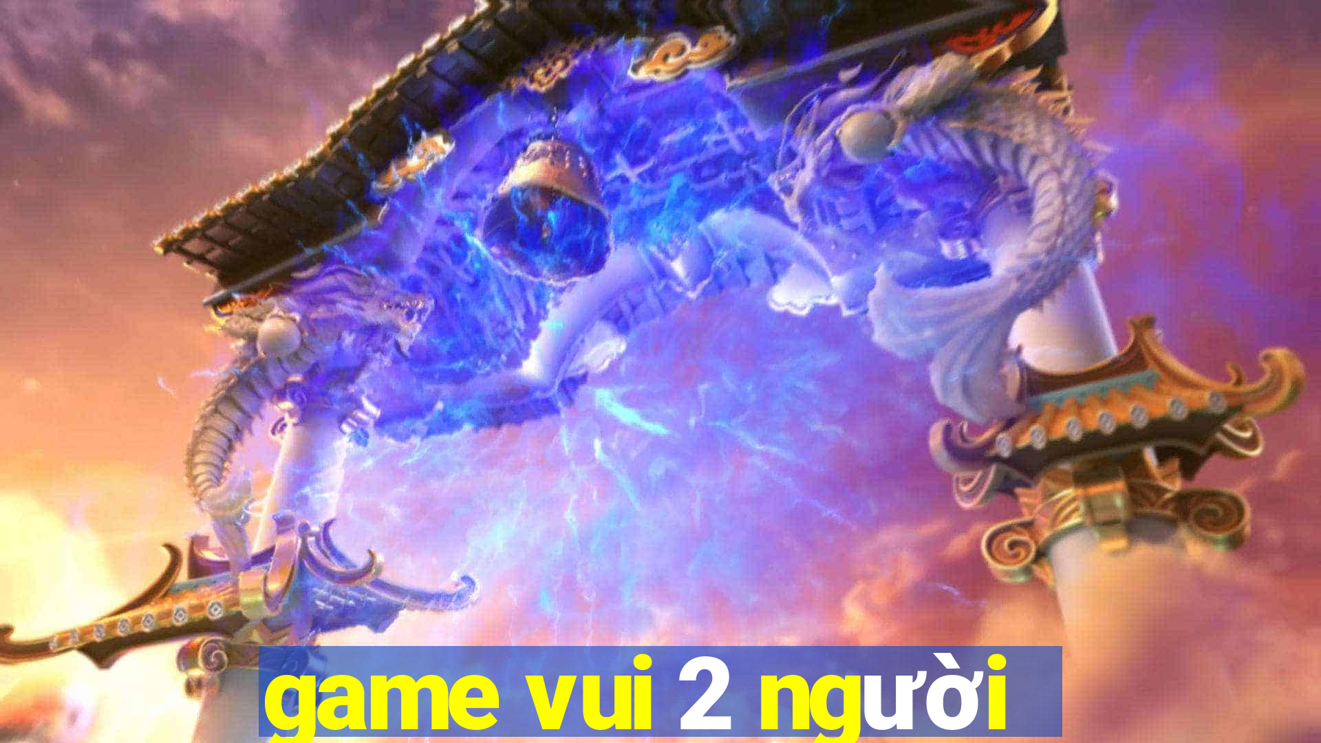 game vui 2 người