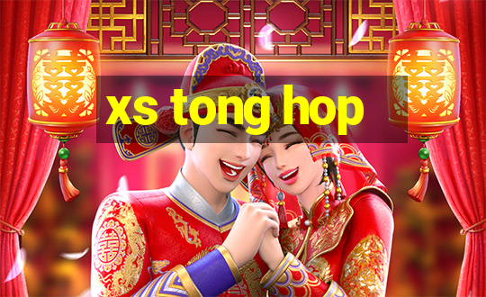 xs tong hop