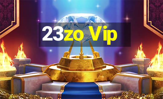 23zo Vip