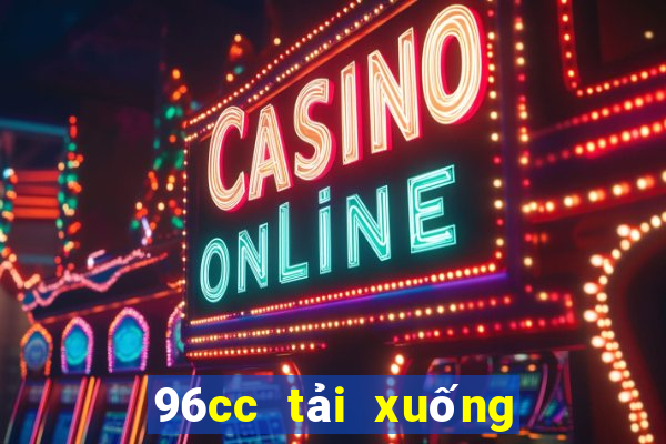 96cc tải xuống 96 màu