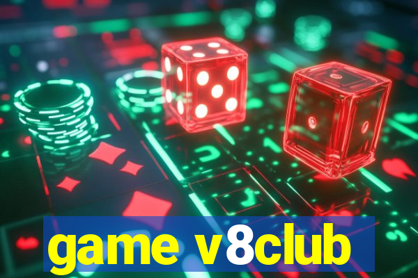 game v8club