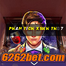 Phân tích XSKH Thứ 7