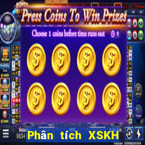 Phân tích XSKH Thứ 7