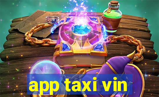 app taxi vin