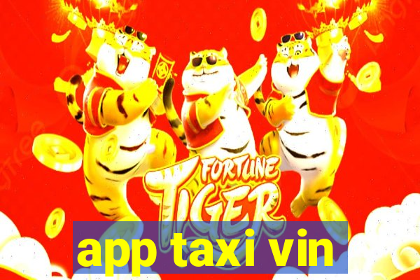 app taxi vin