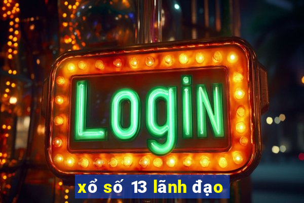 xổ số 13 lãnh đạo