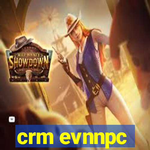 crm evnnpc