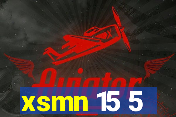 xsmn 15 5