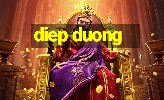 diep duong