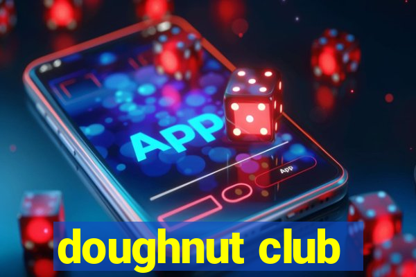 doughnut club