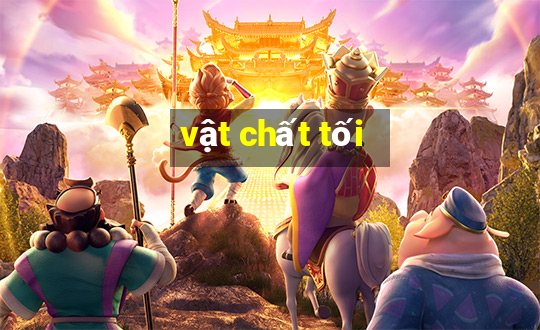 vật chất tối