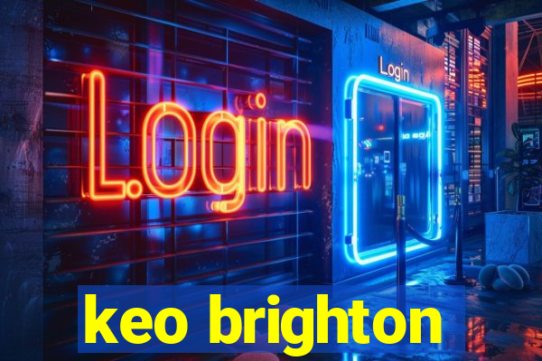 keo brighton