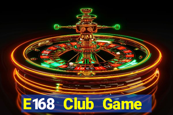 E168 Club Game Bài B52