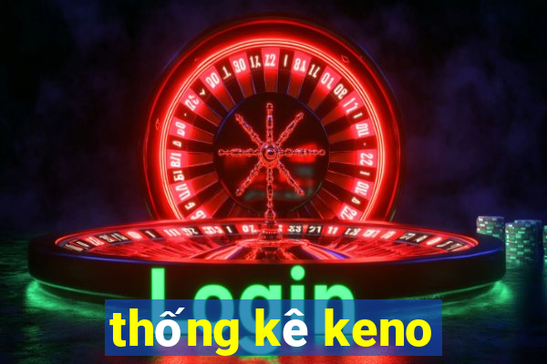 thống kê keno