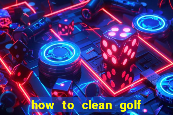 how to clean golf club face