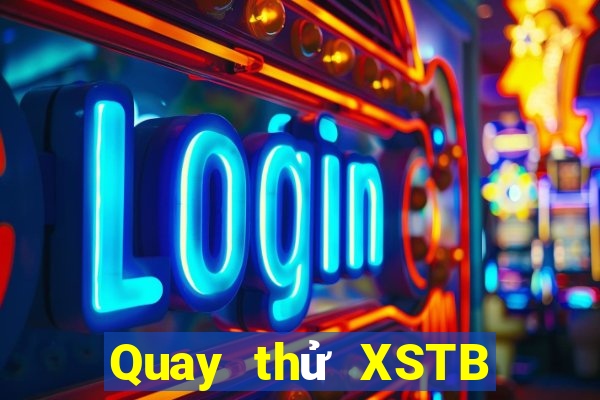 Quay thử XSTB ngày 6