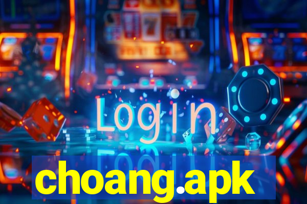 choang.apk