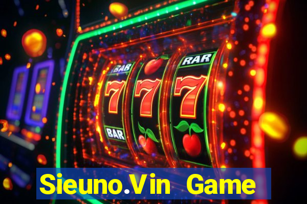 Sieuno.Vin Game Bài Slot Đổi Thưởng