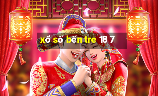 xo so ben tre 18 7