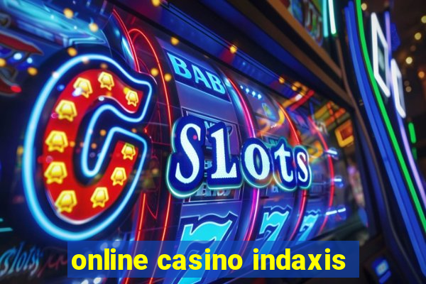 online casino indaxis