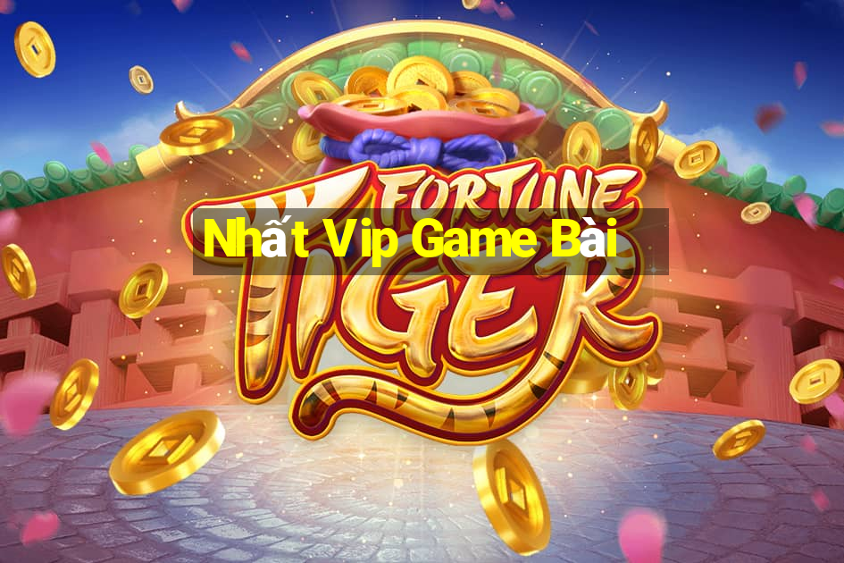 Nhất Vip Game Bài