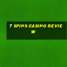 7 spins casino review