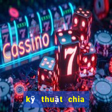 kỹ thuật chia bài theo ý muốn