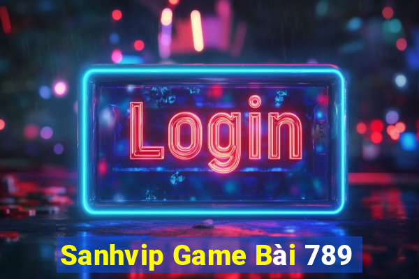 Sanhvip Game Bài 789