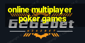 online multiplayer poker games