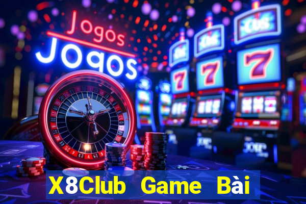 X8Club Game Bài Uno Miễn Phí