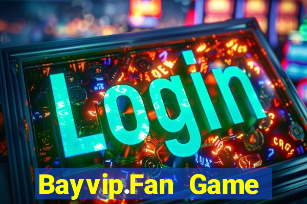 Bayvip.Fan Game Bài A88